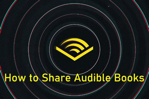 how to share books on audible